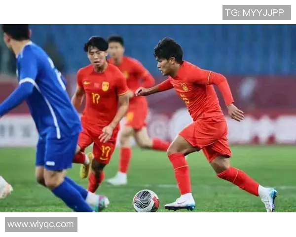 中国国奥队迎战东帝汶全力争胜期待精彩表现与进步突破